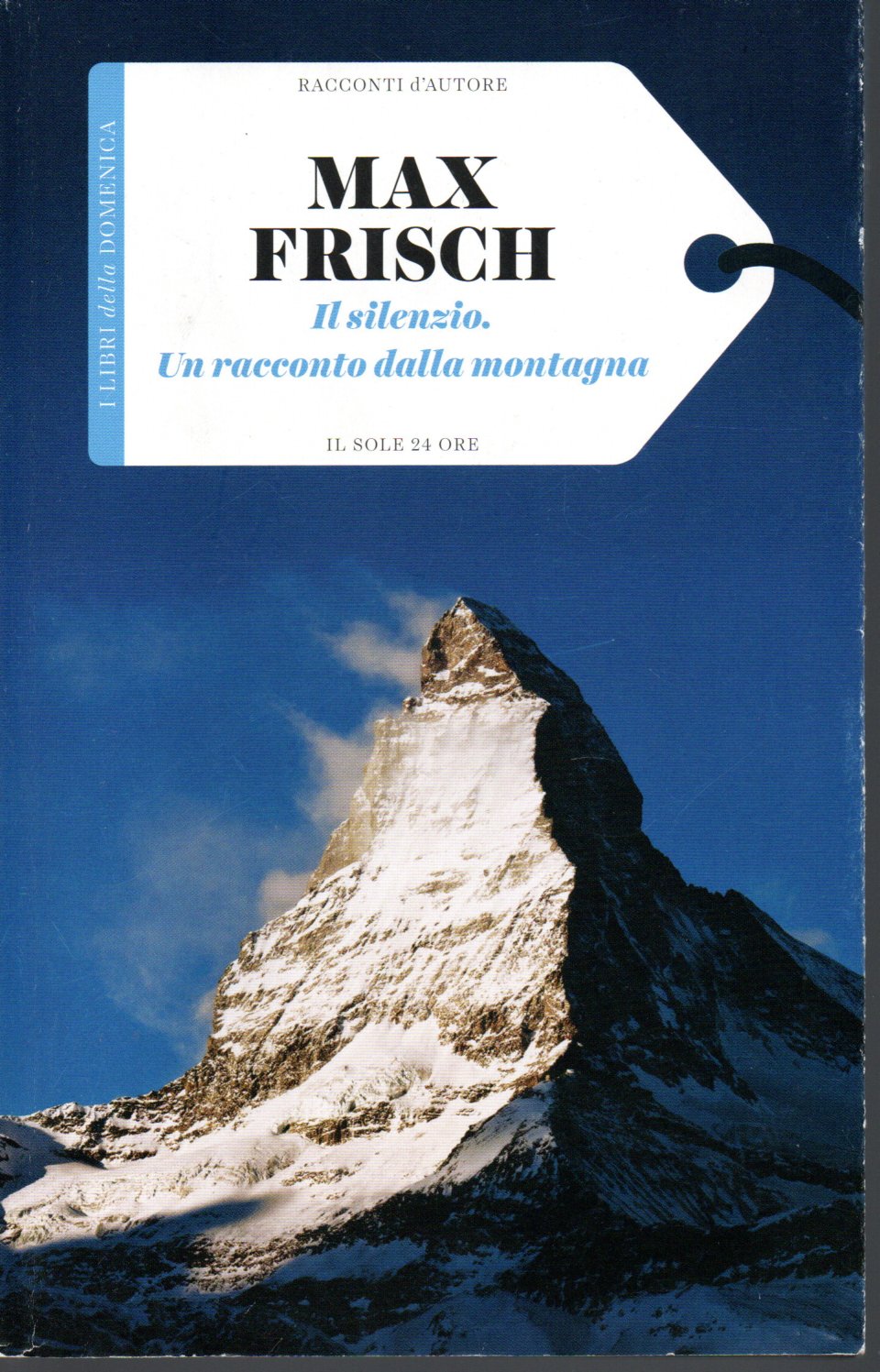 Il silenzio. Un racconto dalla montagna - Max Frisch