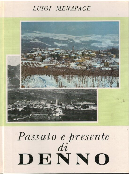 Passato e presente di Denno
