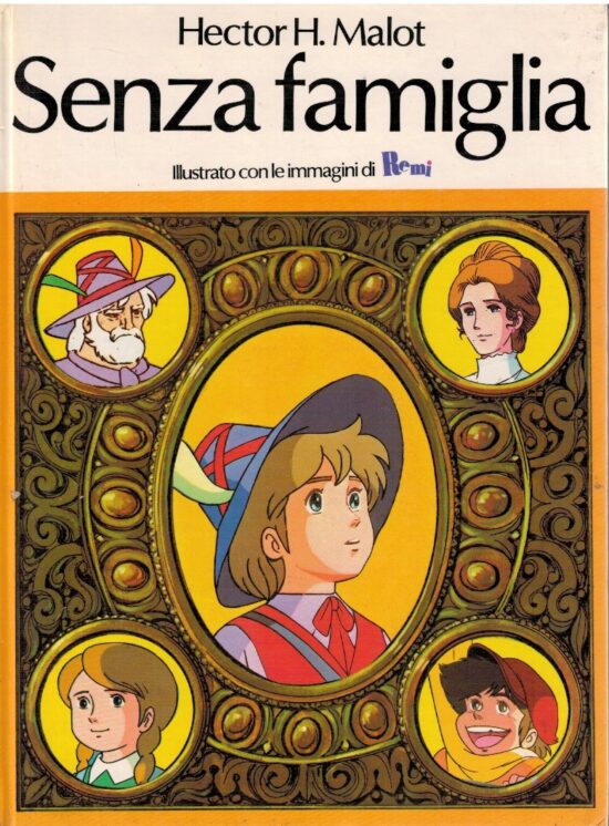 Senza famiglia illustrato con le immagini di Remi