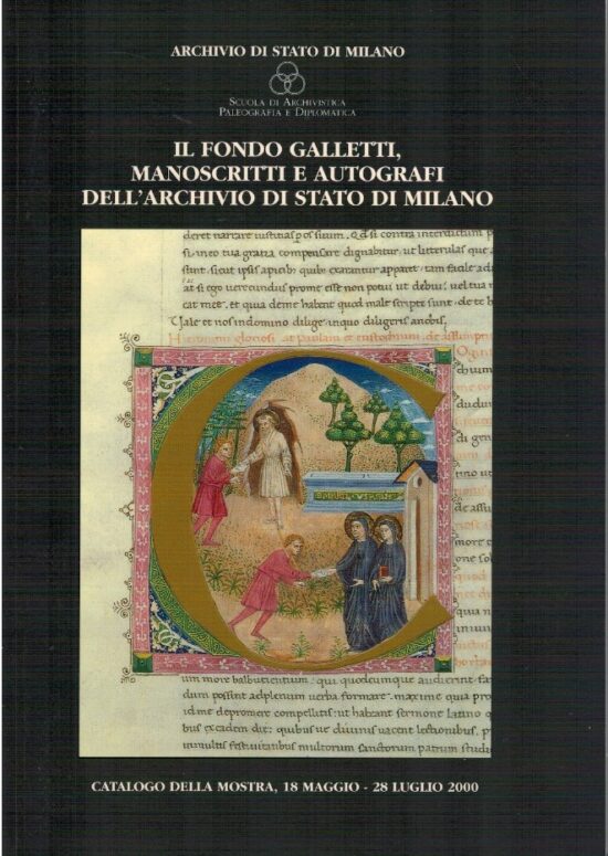 Il fondo Galletti, manoscritti e autografi dell'archivio di stat