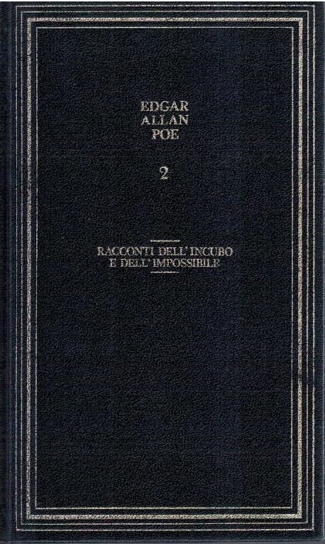 Racconti dell'incubo e dell'impossibile - Edgard Allan Poe