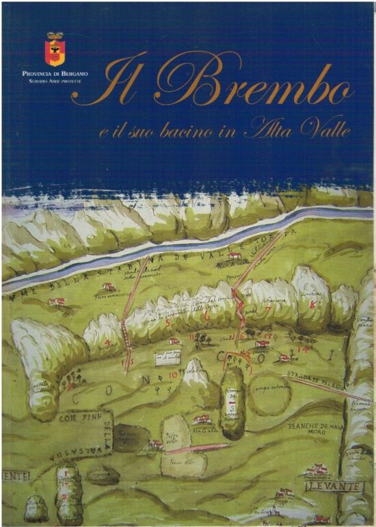 Il Brembo e il suo bacino in Alta Valle