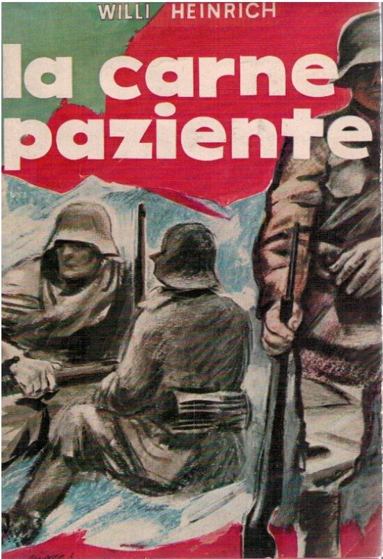 La carne paziente - Willi Henrich