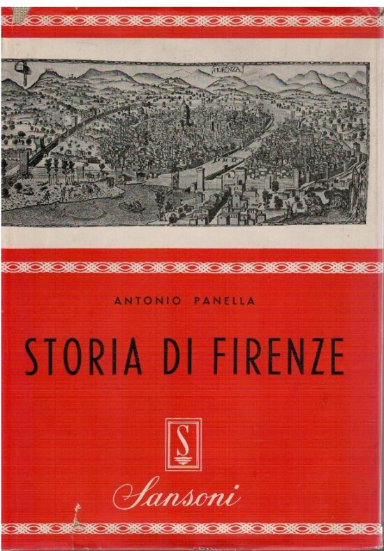 Storia di Firenze - Antonio Panella