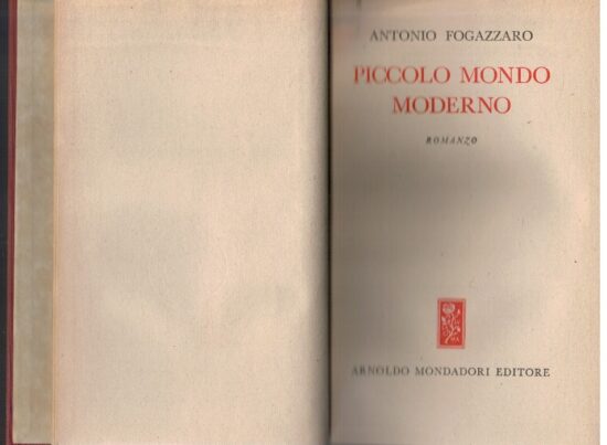 Piccolo mondo moderno - Antonio Fogazzaro