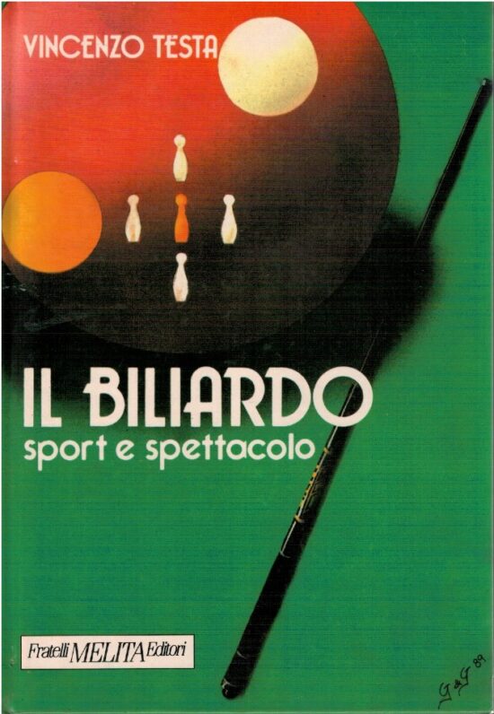 Il biliardo sport e spettacolo - Vincenzo Testa