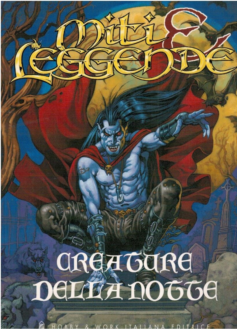 Miti e leggende. Creatura della notte - AA.VV