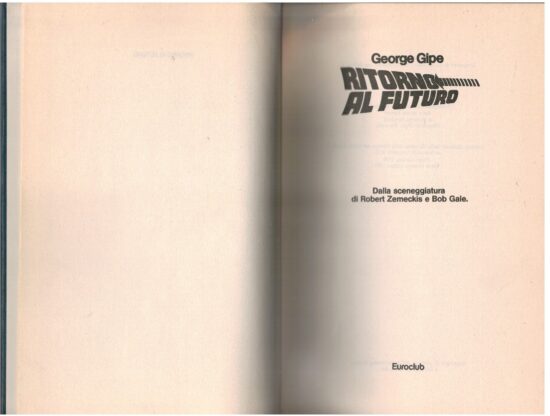 Ritorno al futuro - George Gipe