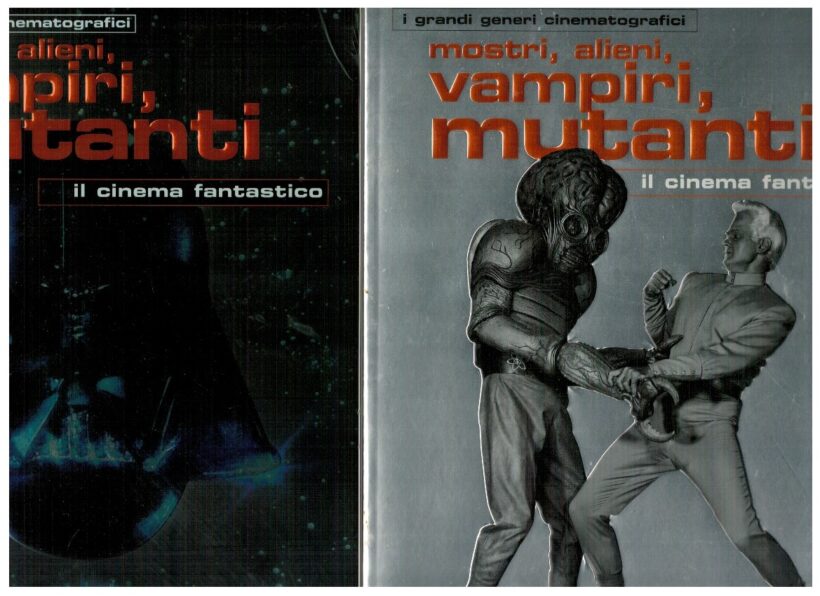 Mostri, alieni, vampiri, mutanti Il cinema fantastico 2 volumi - AAVV