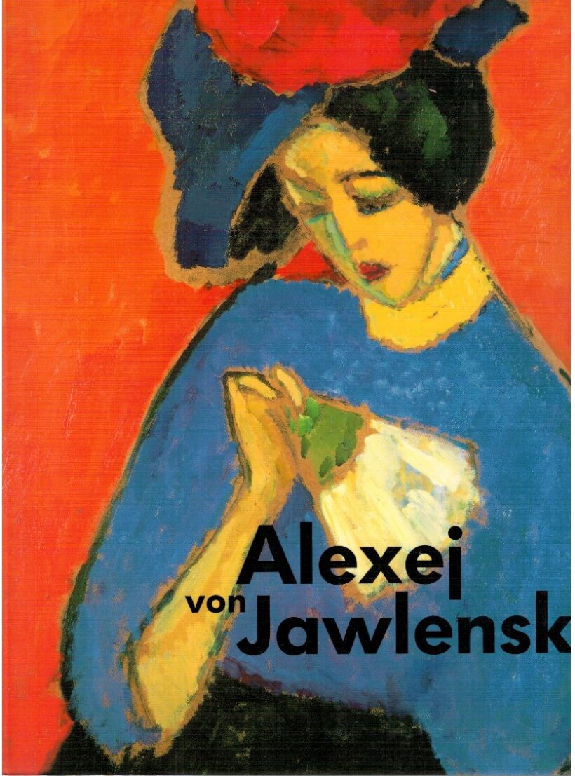 Alexei Von Jawlensky - AA.VV