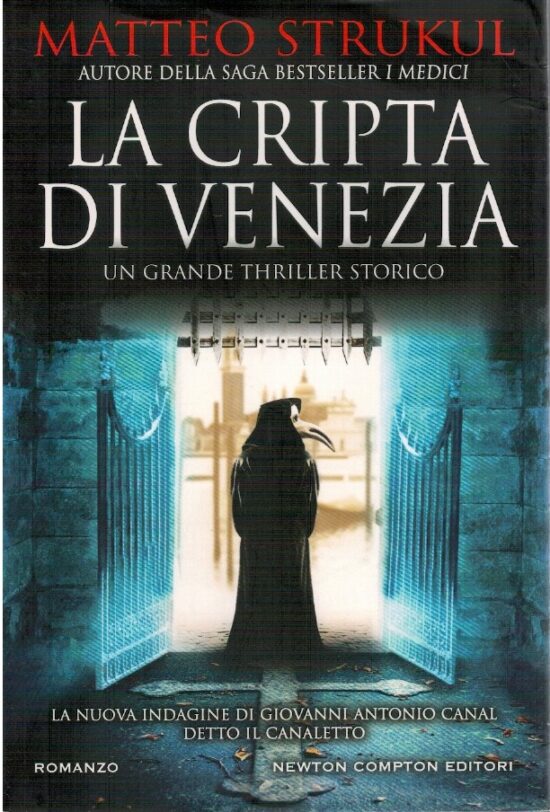 La cripta di Venezia - Matteo Strukul