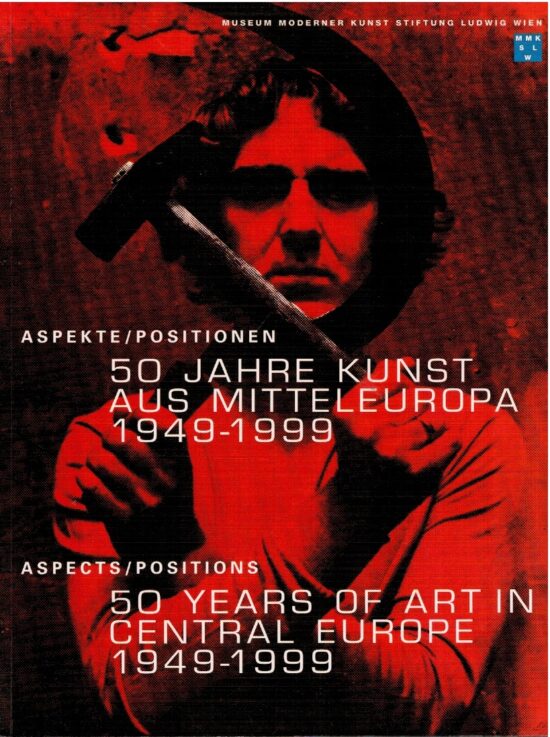 50 years of art in central Europe 1949-1999 2 volumi - AA.VV