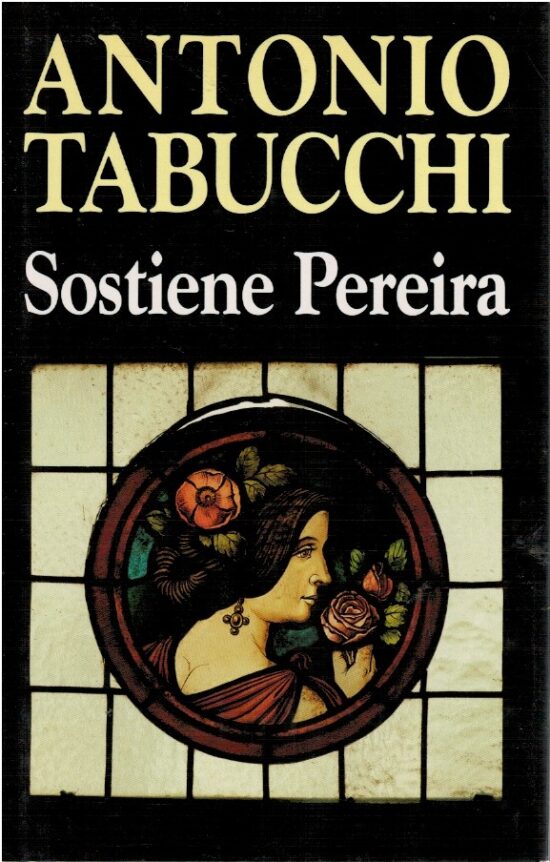 Sostiene Pereira - Antonio Tabucchi