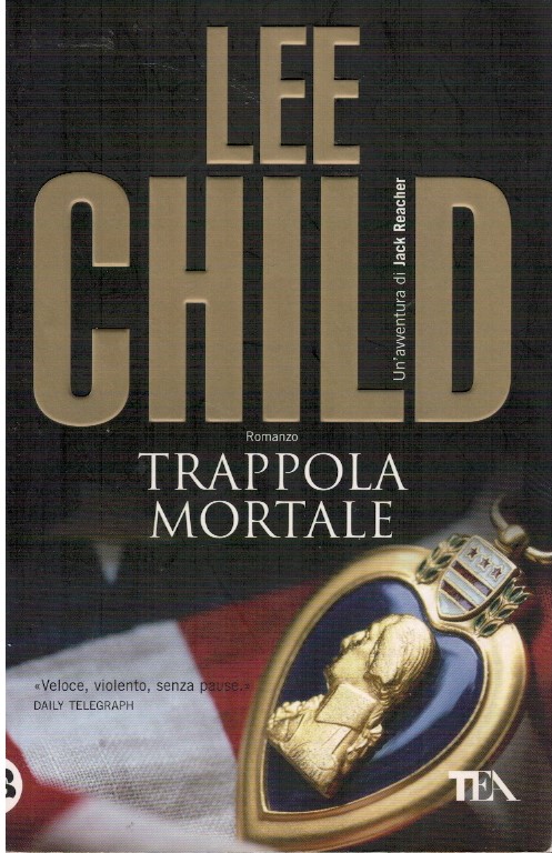 Trappola mortale - Lee Child