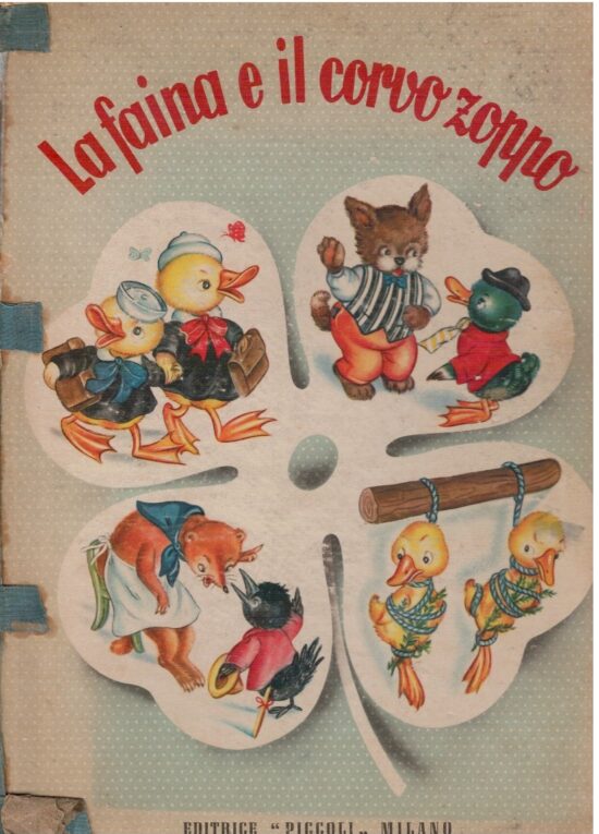 La faina e il corvo zoppo - Jolanda Colombini Monti